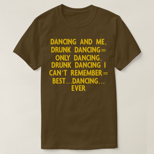 Camiseta DancingDancingBorrachoMemeBarPartyMeme Engranaje d (Diseño del anverso)