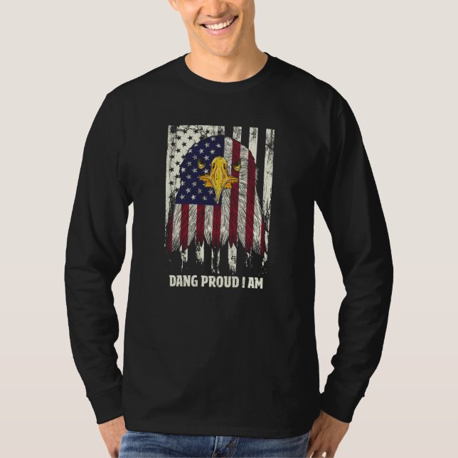 Camiseta Dang Proud I Am 4th of July Independence Fourth of (Anverso)