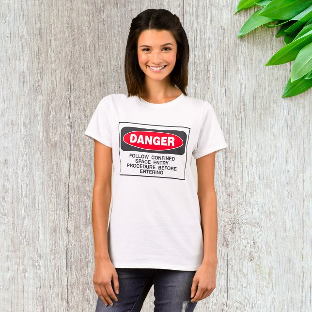 Camiseta Danger Confined Space Entry Safety Warning (Subido por el creador)