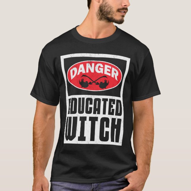 Camiseta Danger Educated Witch Funny Woman (Anverso)