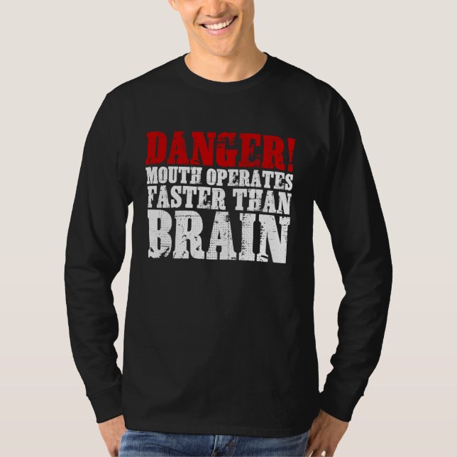 Camiseta Danger Mouth Operates Faster Than Brain (Anverso)