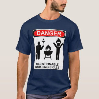 Camiseta Danger Questionable Grilling Skills