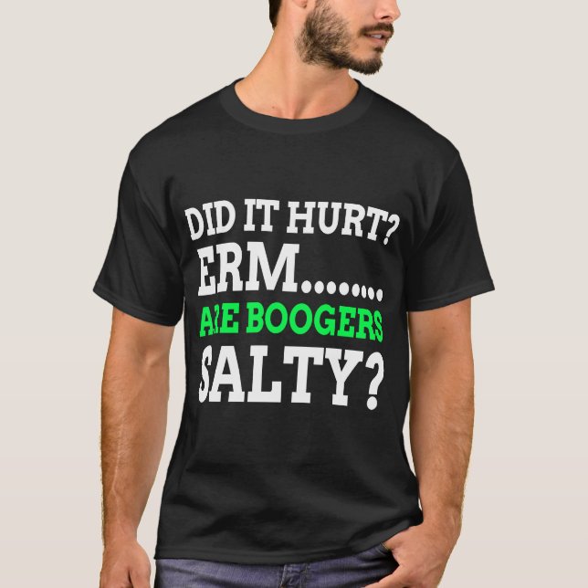 Camiseta ¿Dañó A Erm Son Boogers Salty British Sarcas (Anverso)