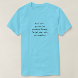 Camiseta Daño Emocional de la Televisión Británica