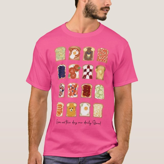 Camiseta Danos Este Día Nuestra Obra Diaria De Pan (Anverso)
