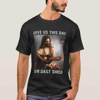 Camiseta Danos Este Día Nuestro Diario De Comer Jesús Crist