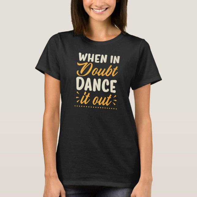 Camiseta Danza De Duda, Danza Cita 2 Del Profesor De Baile (Anverso)