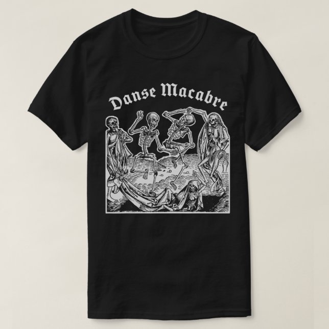 Camiseta Danza de la muerte, Danse Macabre Creepy Skel Medi (Diseño del anverso)