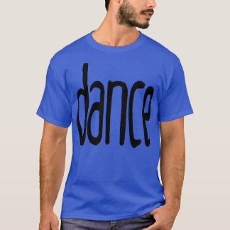 Camiseta danza de letra pequeña