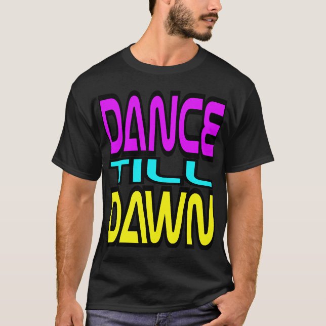 Camiseta Danza hasta el amanecer (Anverso)