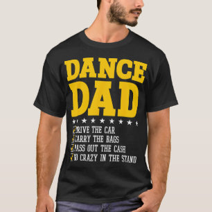 Camiseta Danza, papá bailando, papá de un padre gracioso ba