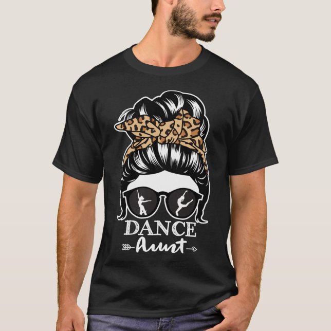 Camiseta Danza tía Messy Bun bailarina de pelo tía Leopardo (Anverso)