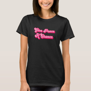 Camiseta Dar a la paz una oportunidad 2