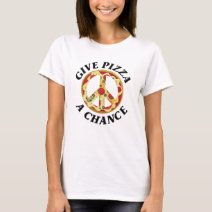 Camiseta Dar A La Pizza Una Oportunidad