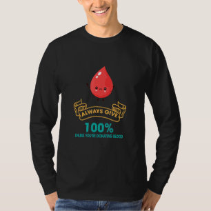 Camiseta Dar Siempre 100 Divertidas Sassy Sarcástica