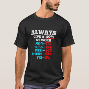 Camiseta Dar Siempre 100 En Workplace Employee Workaho