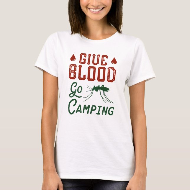 Camiseta Dar un campamento de acceso a la sangre (Anverso)