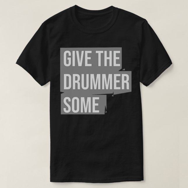 Camiseta Dar un poco al baterista (Diseño del anverso)