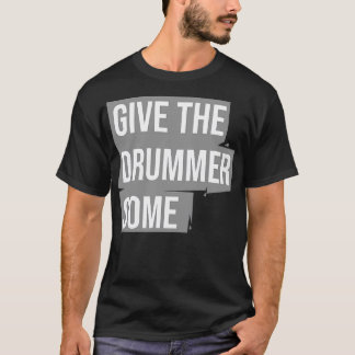 Camiseta Dar un poco al baterista