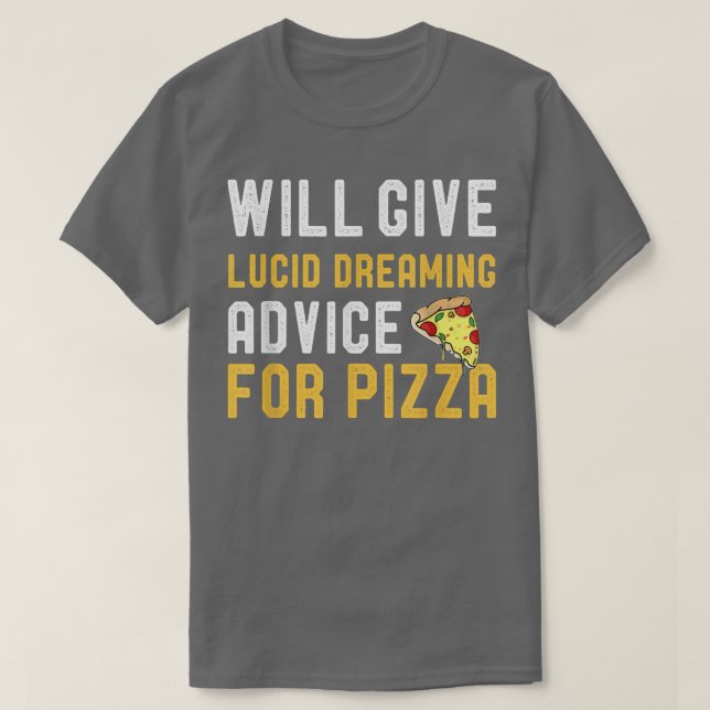 Camiseta Dará A Lucid Consejos De Sueño Para Pizza Funny Sa (Diseño del anverso)