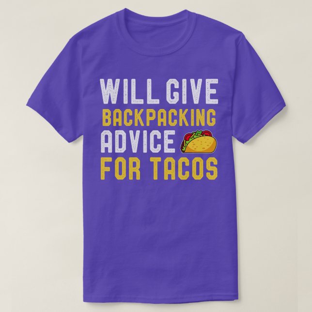 Camiseta Dará Asesoramiento De Mochila Para Tacos Funny Tac (Diseño del anverso)