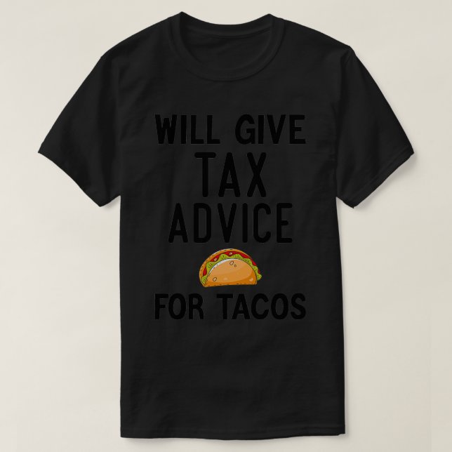 Camiseta Dará Asesoramiento Fiscal A Tacos Funny amp Sarcas (Diseño del anverso)