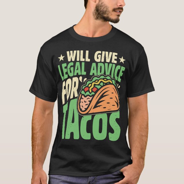 Camiseta Dará Asesoramiento Jurídico Al Abogado Funny Taco (Anverso)