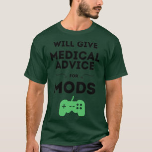 Camiseta Dará Asesoramiento Médico Para Mods