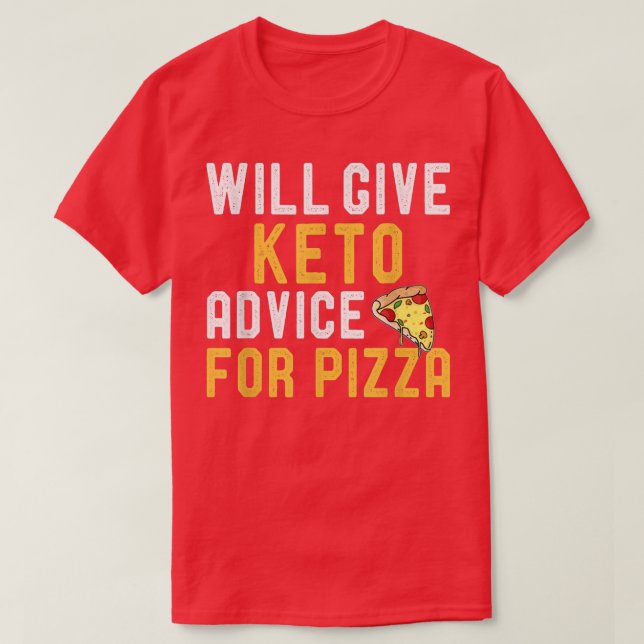 Camiseta Dará Consejos A Keto Para Pizza Funny Ketogic Di (Diseño del anverso)