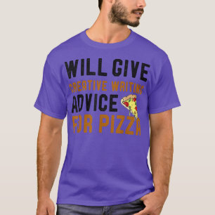Camiseta Dará Consejos Creativos De Escritura Para Pizza Fu