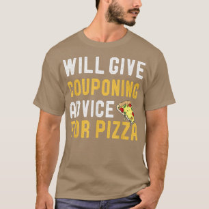 Camiseta Dará Consejos De Acompañamiento Para Pizza Funny P