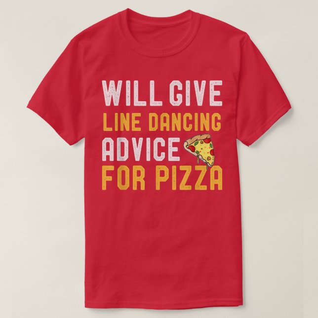 Camiseta Dará Consejos De Baile En Línea Para Pizza Funny D (Diseño del anverso)