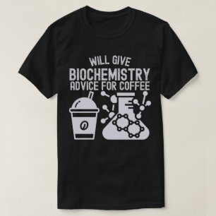 Camiseta Dará consejos de bioquímica por café