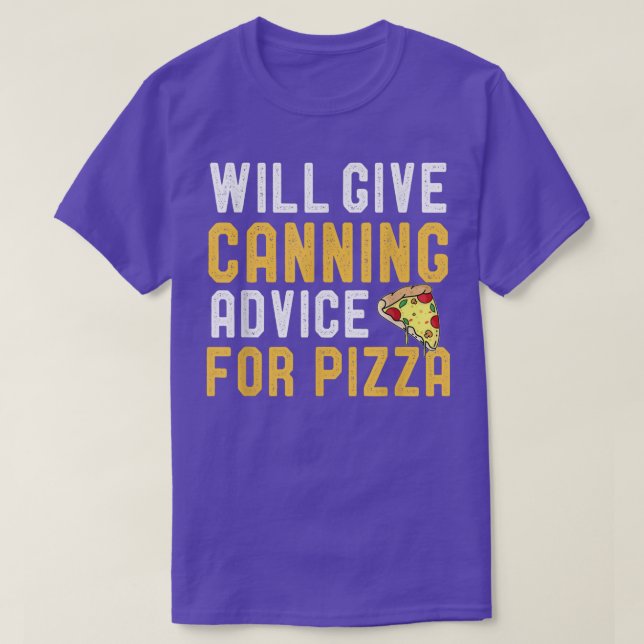Camiseta Dará Consejos De Canning Para Pizza Funny Hobby Pi (Diseño del anverso)