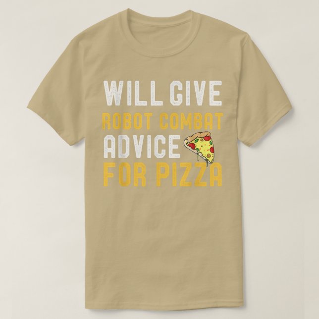 Camiseta Dará Consejos De Combate A Robot Para Pizza Funny  (Diseño del anverso)