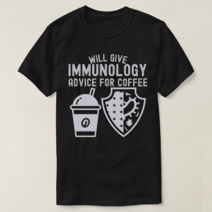Camiseta Dará consejos de inmunología para el café