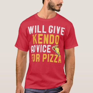 Camiseta Dará Consejos De Kendo Para Pizza Funny Martial Ar