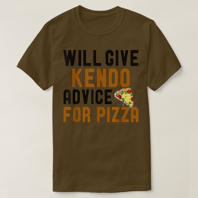 Camiseta Dará Consejos De Kendo Para Pizza Funny Martial Ar (Diseño del anverso)