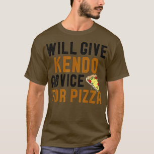 Camiseta Dará Consejos De Kendo Para Pizza Funny Martial Ar