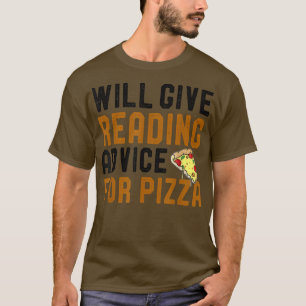 Camiseta Dará Consejos De Lectura Para Pizza Funny Bookworm