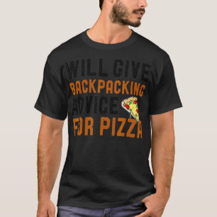 Camiseta Dará Consejos De Mochila Para Pizza Funny