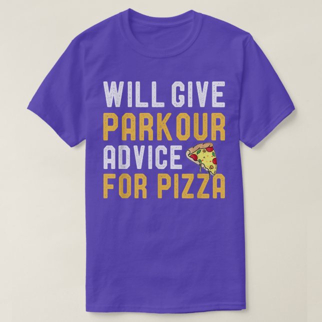 Camiseta Dará Consejos De Parkour Para Pizza Funny (Diseño del anverso)