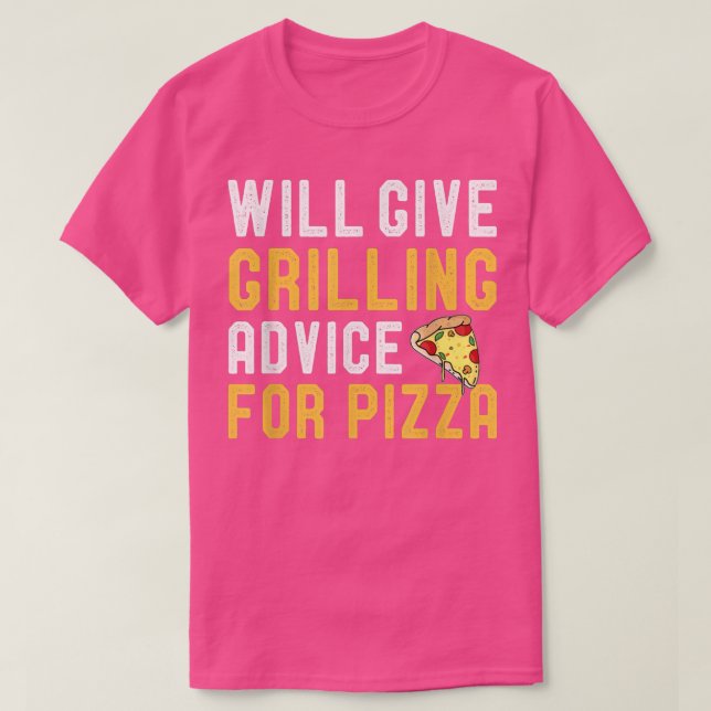 Camiseta Dará Consejos De Parrillada Para Pizza Funny BBQ B (Diseño del anverso)