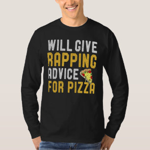 Camiseta Dará Consejos De Rapto Para Pizza Rapper Pizza