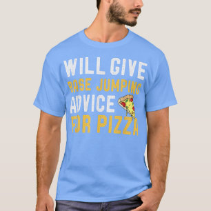 Camiseta Dará Consejos De Salto De Base Para Pizza Funny Pi