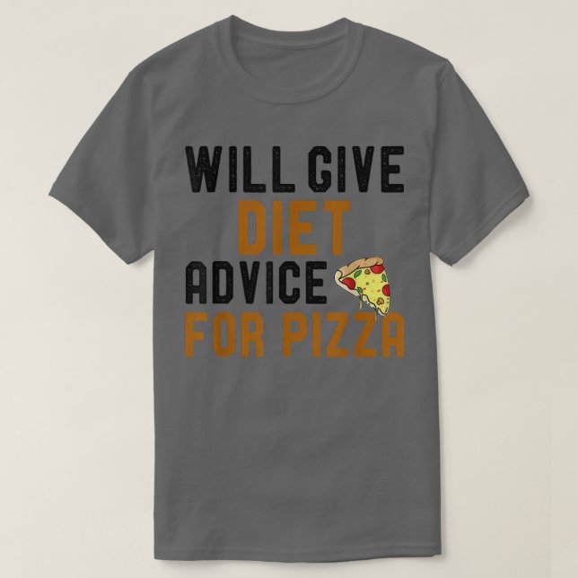 Camiseta Dará Consejos Dietéticos Para La Pizza Funny Sarcá (Diseño del anverso)