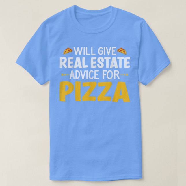Camiseta Dará Consejos Inmobiliarios Para Pizza, Pizza Love (Diseño del anverso)
