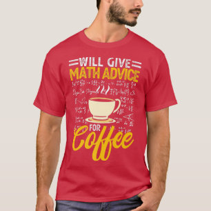 Camiseta Dará Consejos Matemáticos Para El Café Premium 151