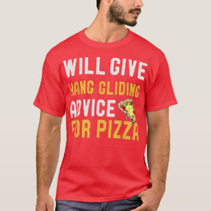 Camiseta Dará Consejos Para La Pizza Hang Glide