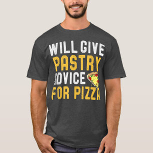 Camiseta Dará consejos pasteleros para Pizza Funny Baker co